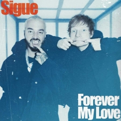 J. Balvin & Ed Sheeran - Forever My Love